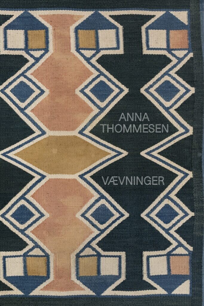 Anna Thommesen - Vævninger