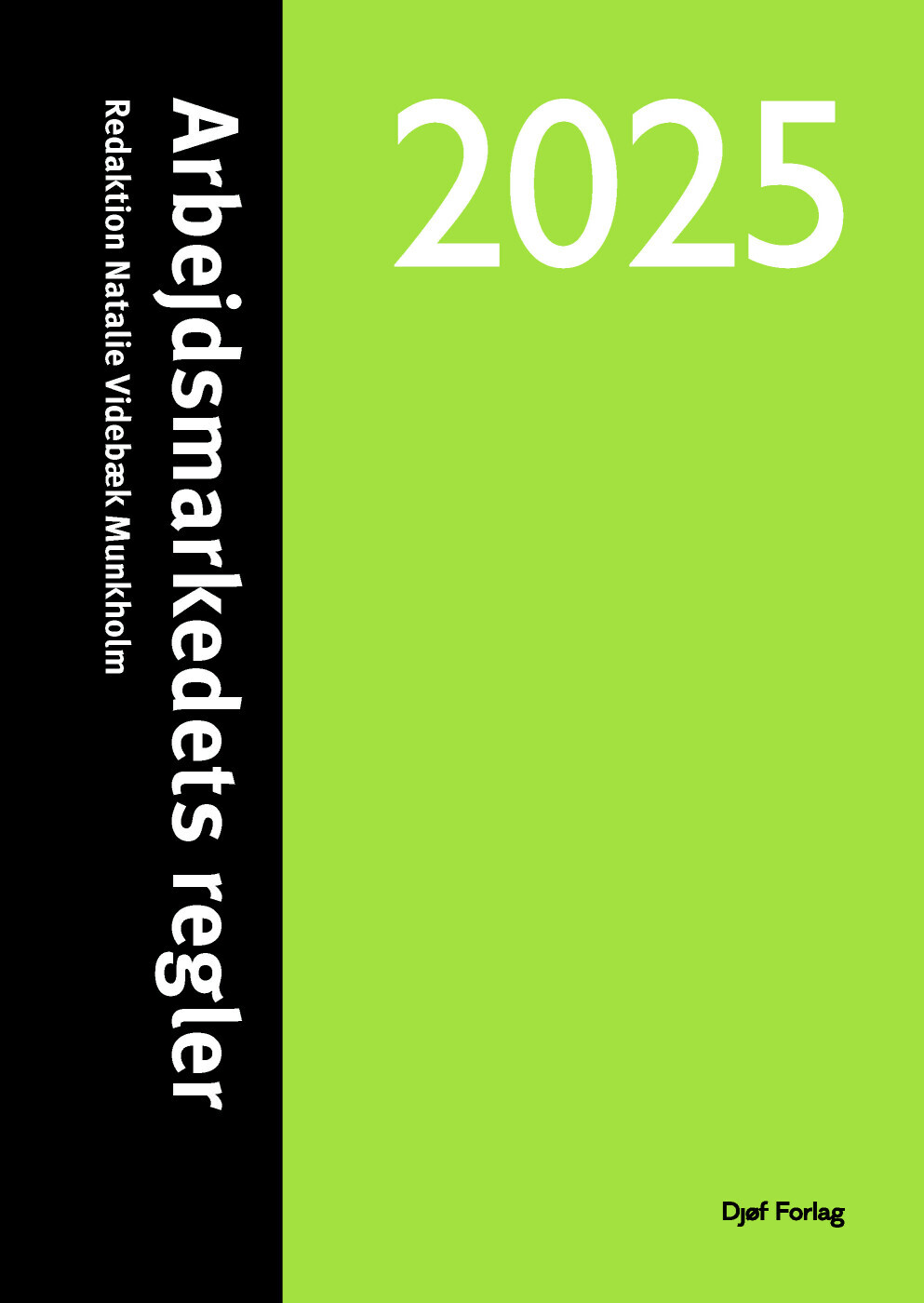 Arbejdsmarkedets Regler 2025