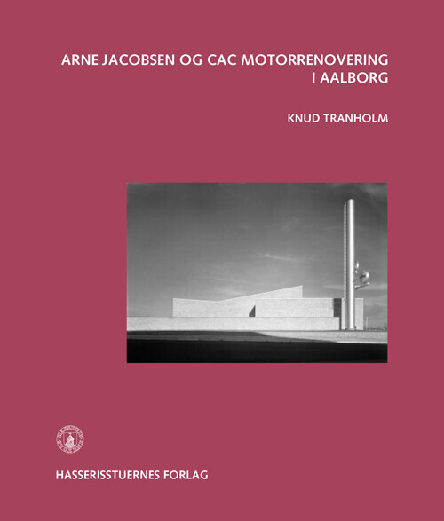 Arne Jacobsen Og Cac Motorrenovering I Aalborg
