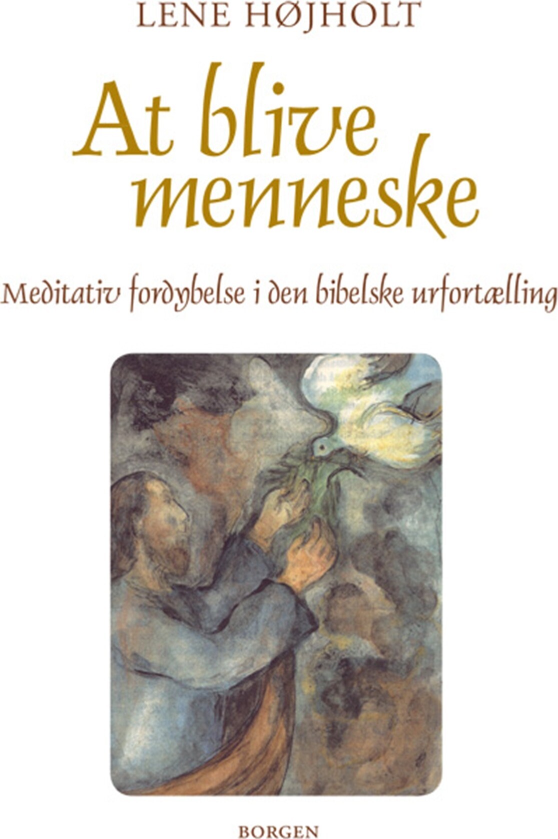 At Blive Menneske