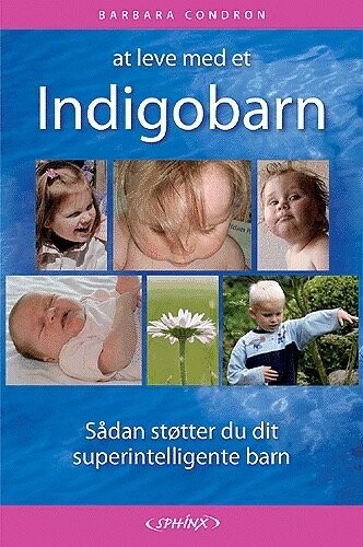 At Leve Med Et Indigobarn