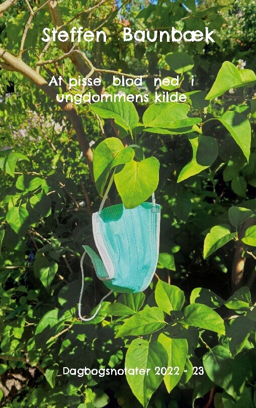At Pisse Blod Ned I Ungdommens Kilde