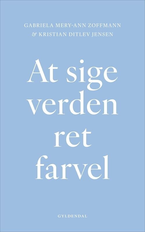 At Sige Verden Ret Farvel