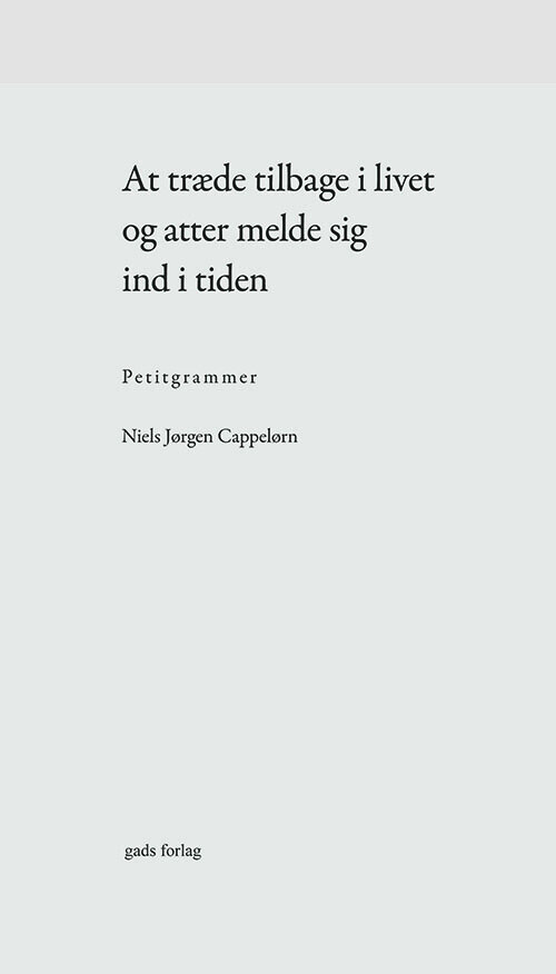 At Træde Tilbage I Livet Og Atter Melde Sig Ind I Tiden