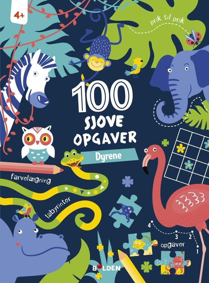 100 Sjove Opgaver Dyrene - Fra 4 År