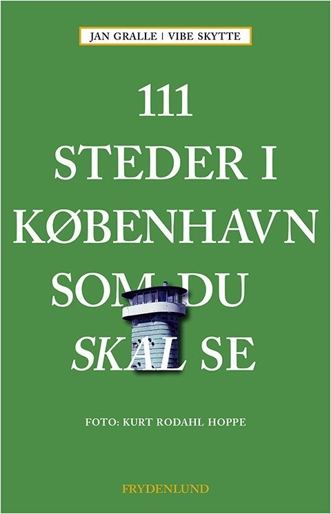 111 Grønne Steder I København Som Du Skal Se