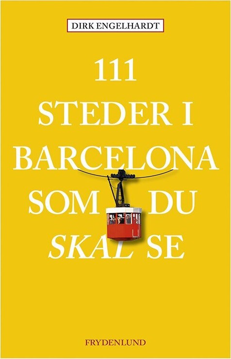111 Steder I Barcelona Som Du Skal Se