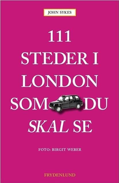 111 Steder I London Som Du Skal Se