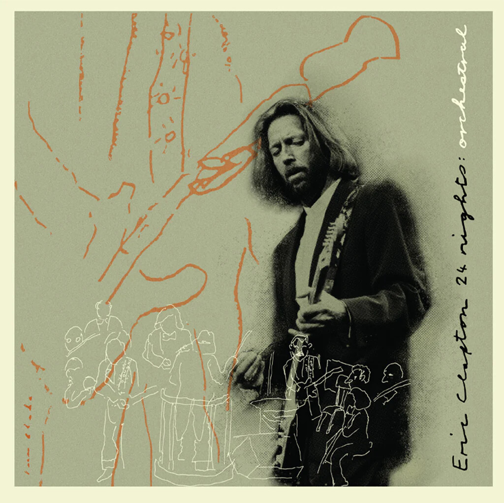 Eric Clapton - 24 Nights Orchestral