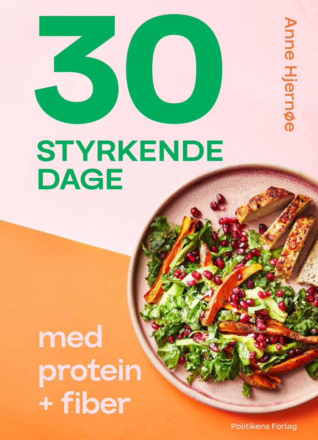 30 Styrkende Dage Med Protein Fiber