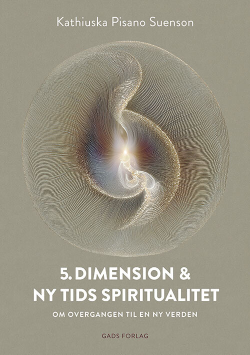 5 Dimension Og Ny Tids Spiritualitet