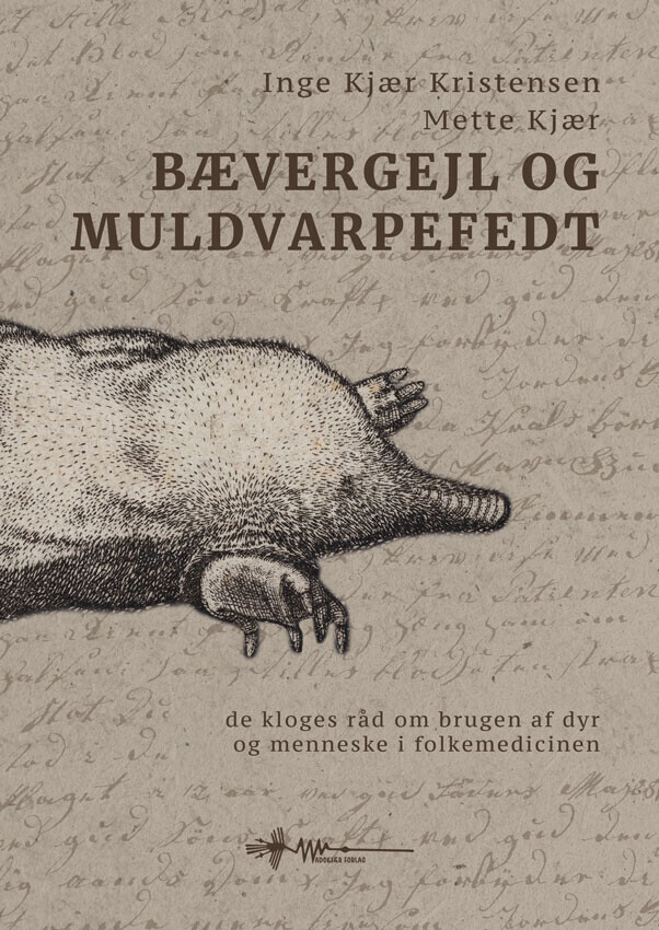 Bævergejl Og Muldvarpefedt