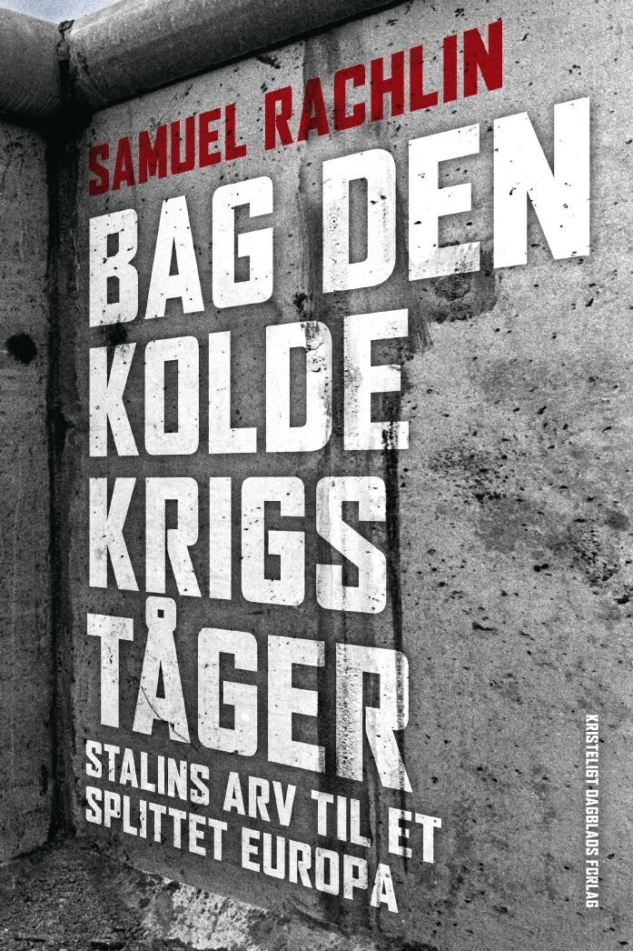 Bag Den Kolde Krigs Tåger 2 Udgave