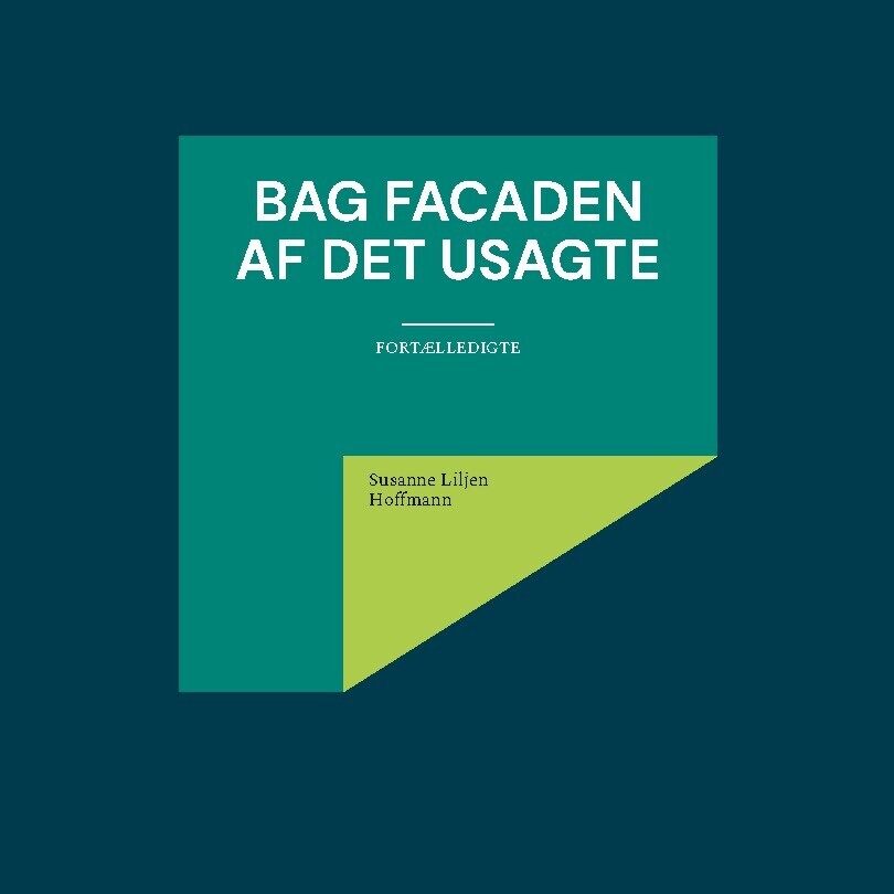 Bag Facaden Af Det Usagte