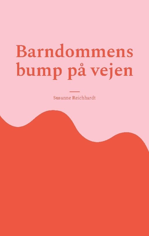 Barndommens Bump På Vejen