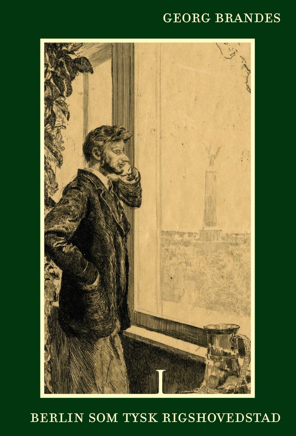 Berlin Som Tysk Rigshovedstad Bd I-Ii