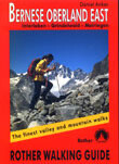 Bernese Oberland East Interlaken Grindelwald Meiringen - Rother Walking