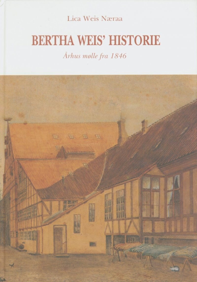 Bertha Weis Historie