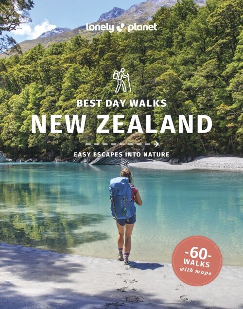 Best Day Walks New Zealand - Lonely Planet