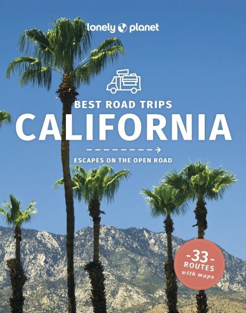 Best Road Trips California - Lonely Planet