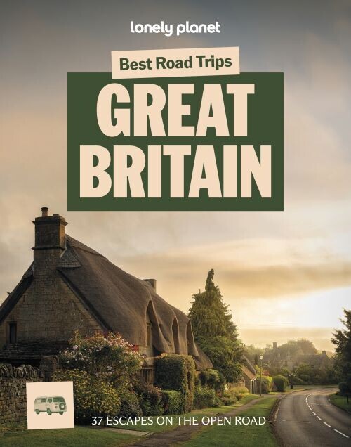 Best Road Trips Great Britain - Lonely Planet