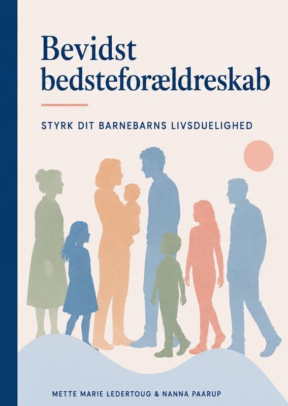 Bevidst Bedsteforældreskab
