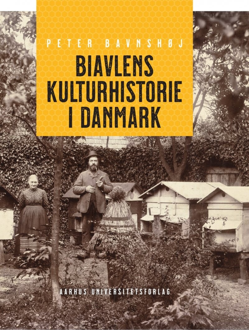 Biavlens Kulturhistorie I Danmark