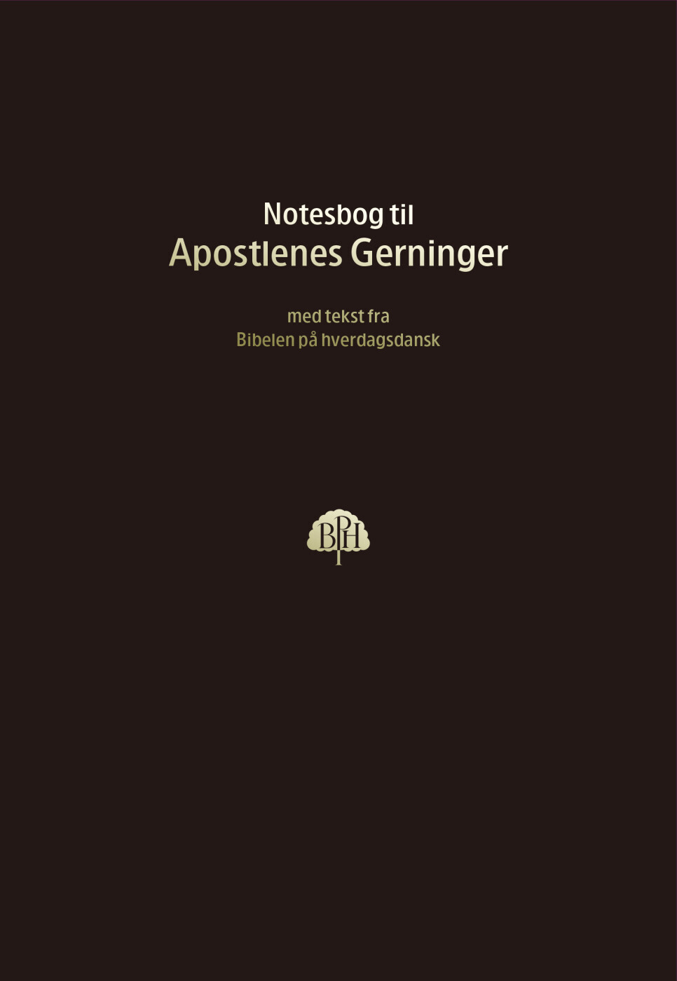Bibelnotesbog 5 Apostlenes Gerninger
