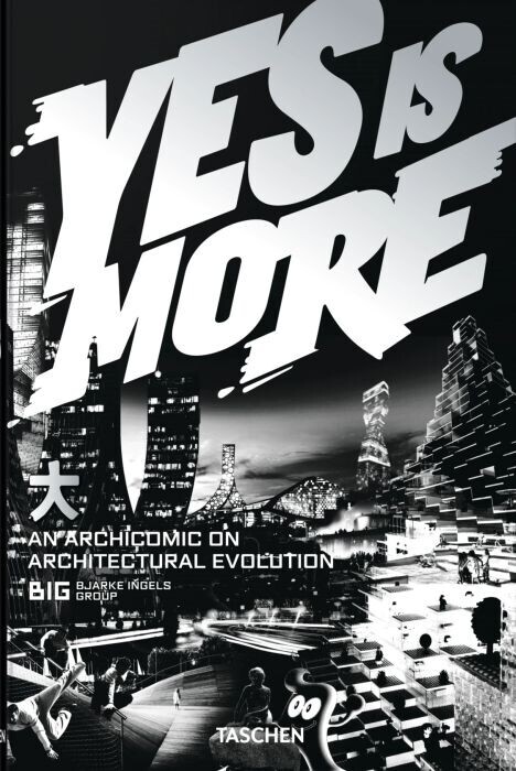 Big Yes Is More An Archicomic On Architectural Evolution