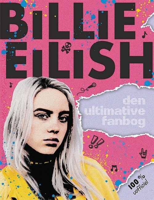 Billie Eilish Den Fanbog - 100% Uofficiel - Indbundet Bog - Gucca.dk