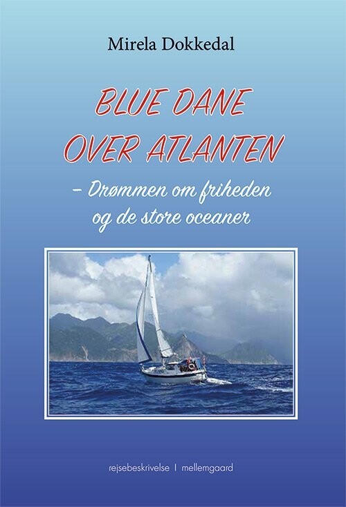 Blue Over Atlanten Mirela Dokkedal - Hæftet - Gucca.dk