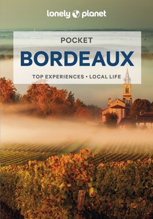 Bordeaux - Lonely Planet Pocket