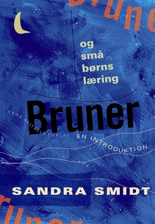 Bruner Og Små Børns Læring - En Introduktion