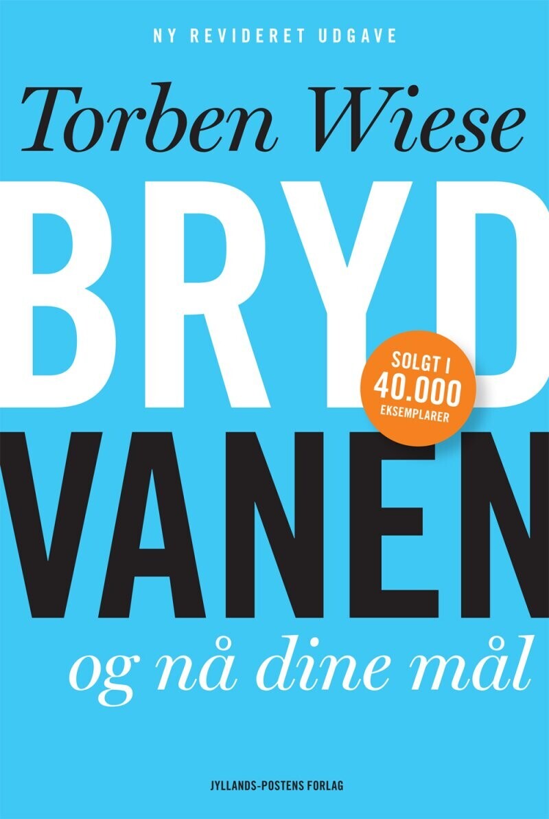 Bryd Vanen Og Nå Dine Mål