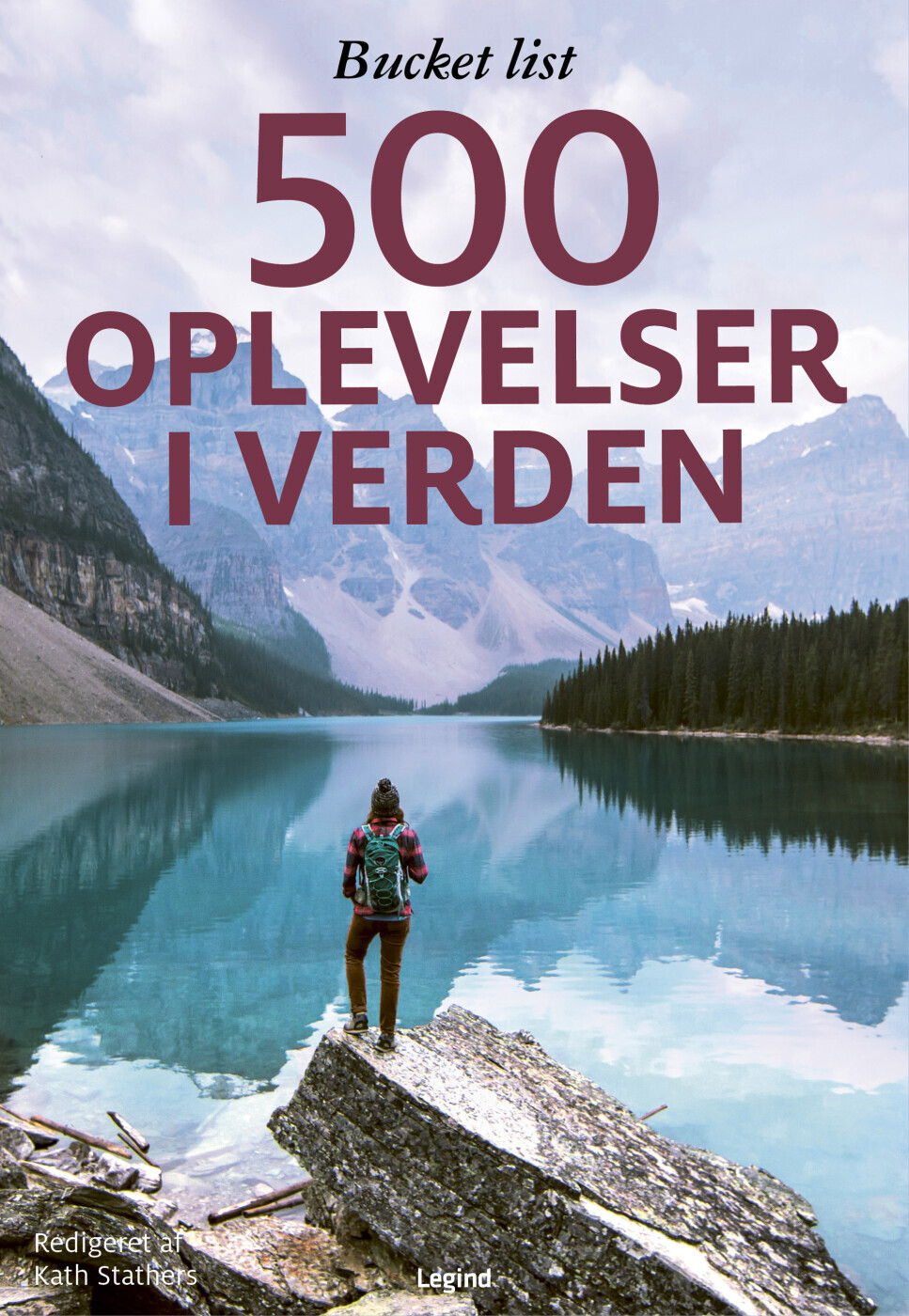 Bucket List - 500 Oplevelser I Verden
