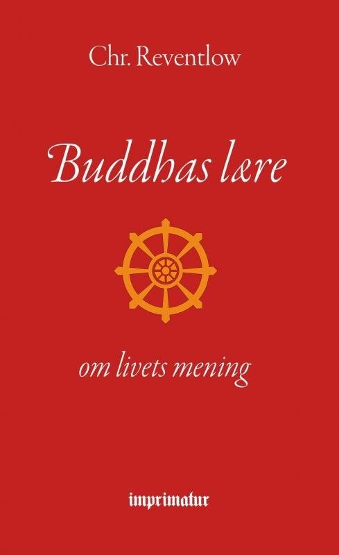 Buddhas Lære - Om Livets Mening