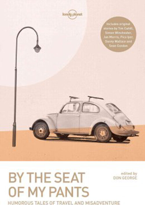 By The Seat Of My Pants - Lonely Planet