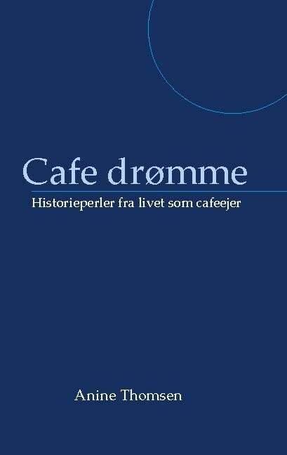 Cafe Drømme