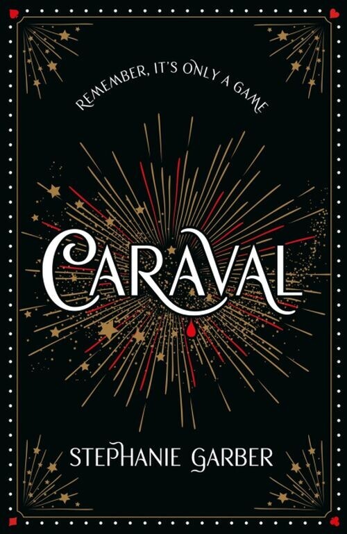 Caraval - Return To Caraval Edition