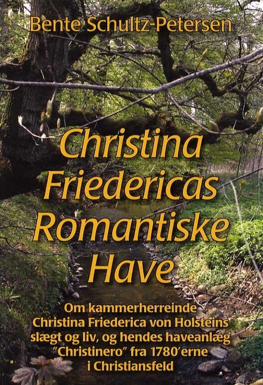 Christina Friedericas Romantiske Have