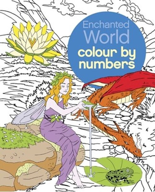 Colour By Numbers Enchanted World