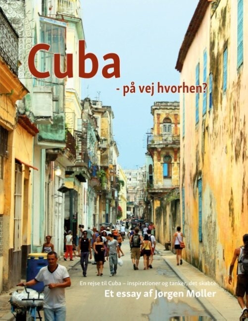 Cuba - På Vej Hvorhen