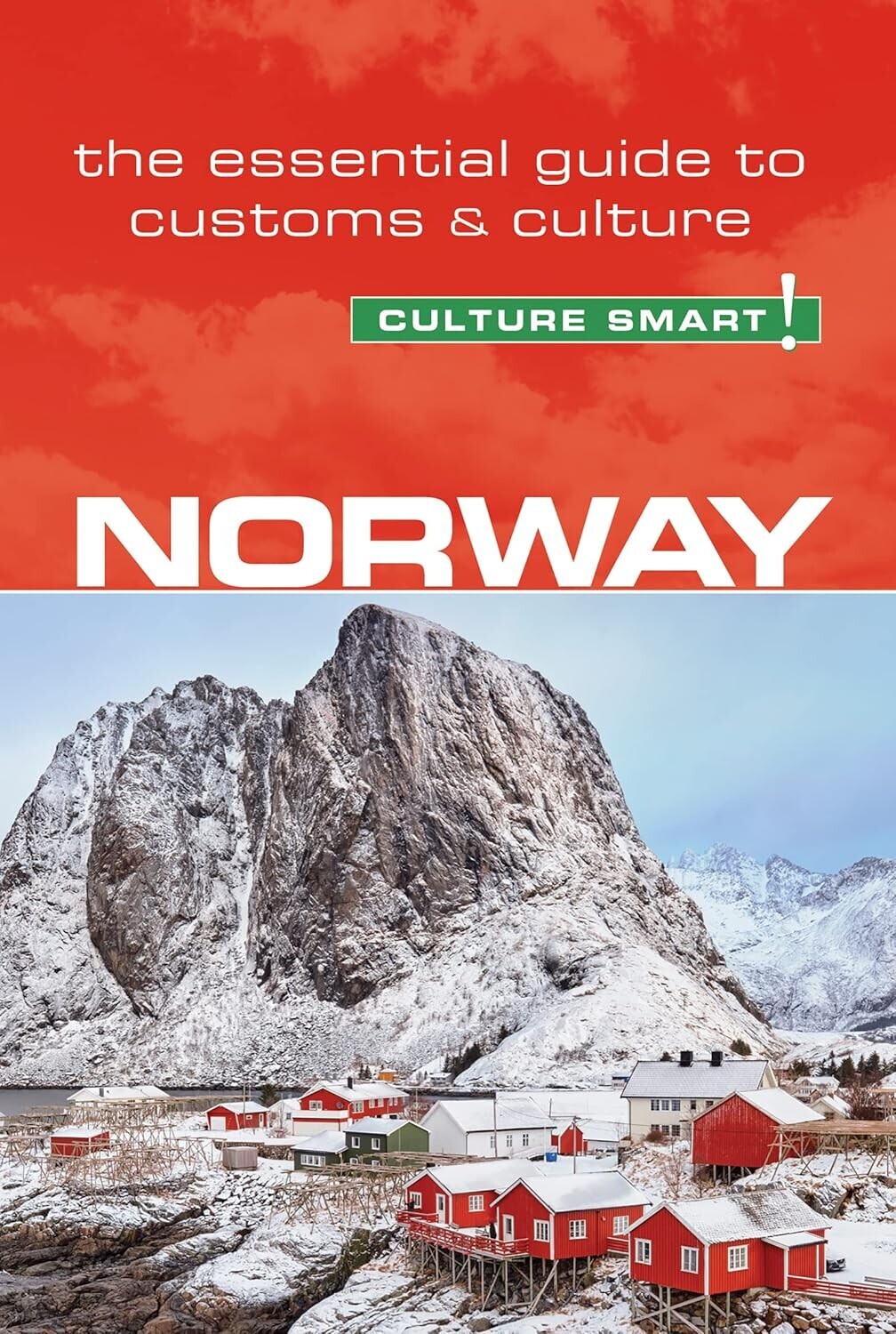 Culture Smart Norway The Essential Guide To Customs Culture