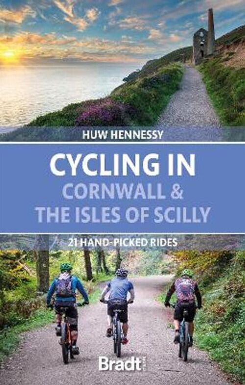 Bradt - Cycling In Cornwall And The Isles Of Scilly