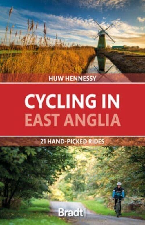 Bradt - Cycling In East Anglia