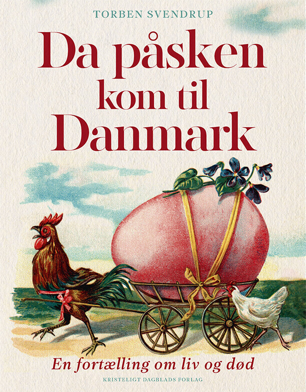 Da Påsken Kom Til Danmark