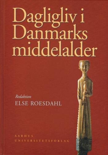 I Danmarks Middelalder Roesdahl - Indbundet - Gucca.dk