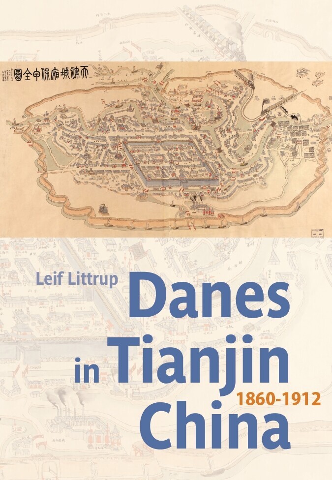 Danes In Tianjin China 1860-1912