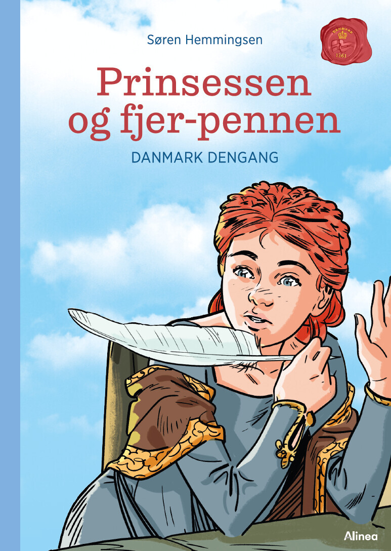 Danmark Dengang 5 - Prinsessen Og Fjerpennen Blå Læseklub