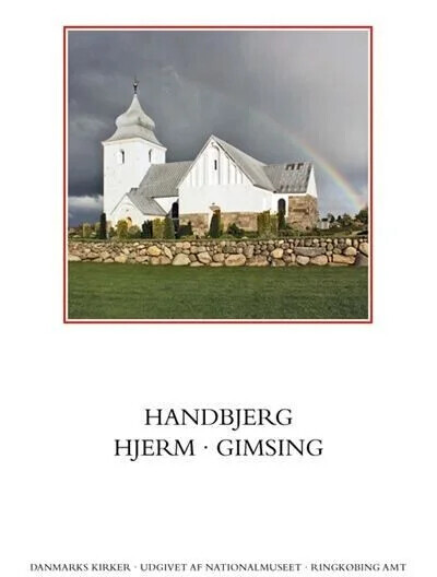 Danmarks Kirker Ringkøbing Amt Kirkerne I Handbjerg Hjerm Gimsing